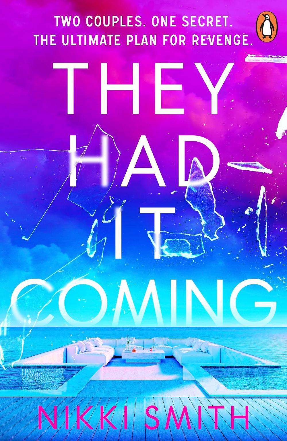 They Had It Coming by Nikki Smith - ISBN: 9781405974714