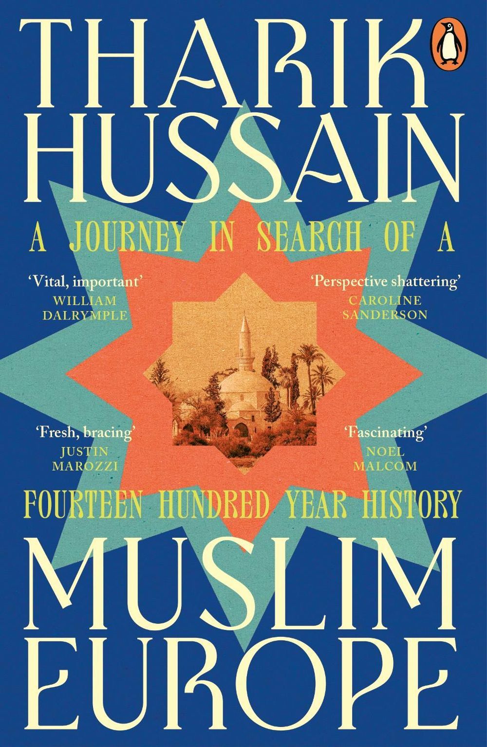 Muslim Europe by Tharik Hussain - ISBN: 9781405975506