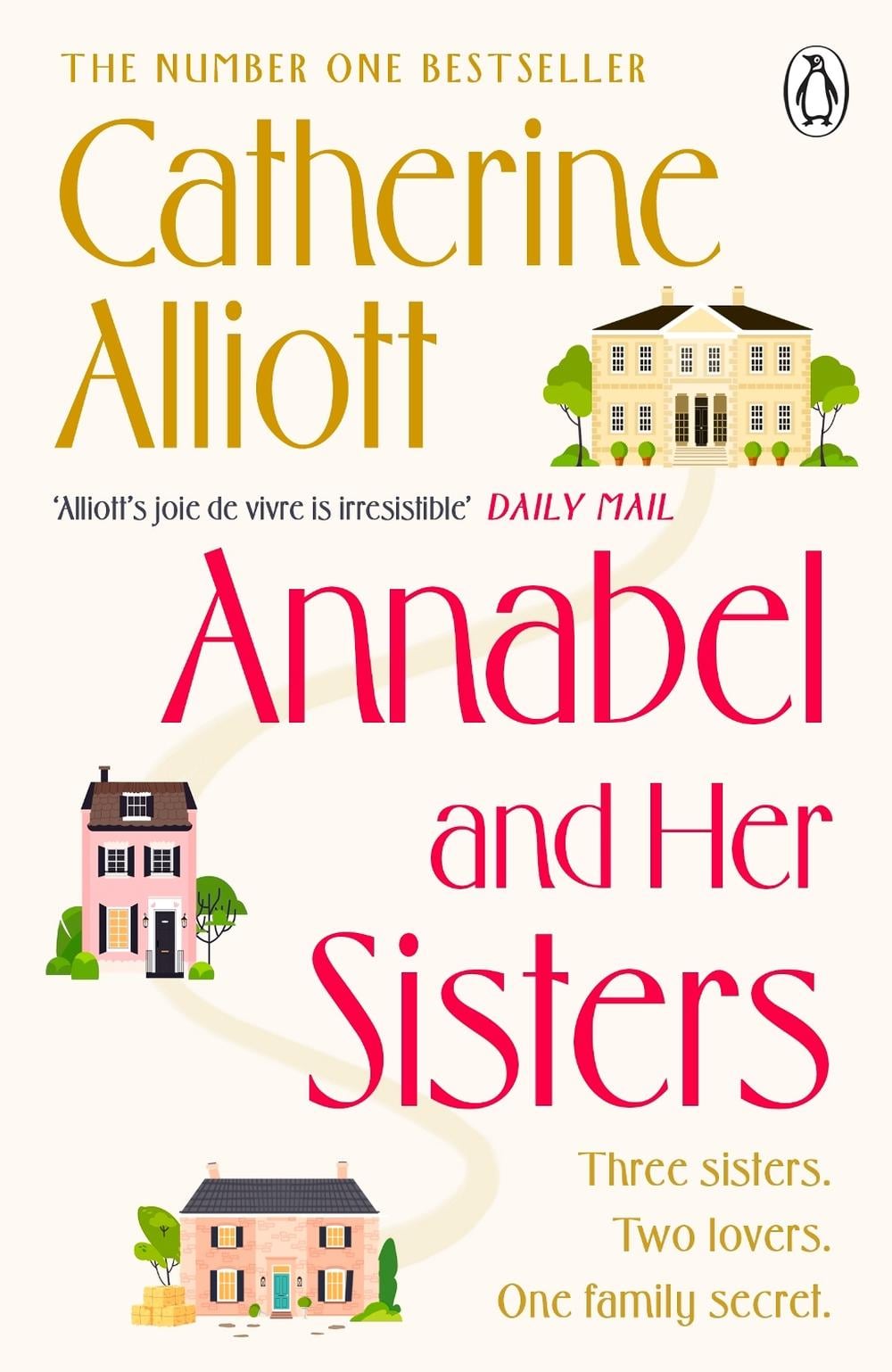 Annabel and Her Sisters by Catherine Alliott - ISBN: 9781405975971