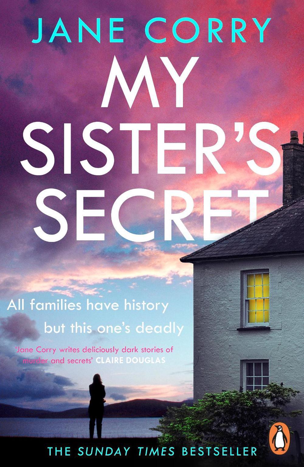 My Sister’s Secret by Jane Corry - ISBN: 9781405976138
