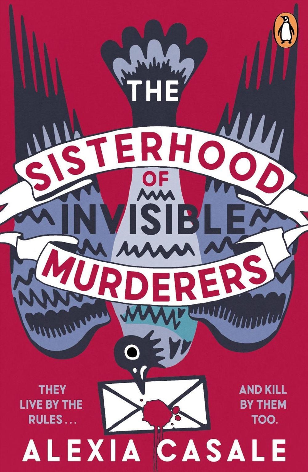 The Sisterhood of Invisible Murderers by Alexia Casale - ISBN: 9781405976336