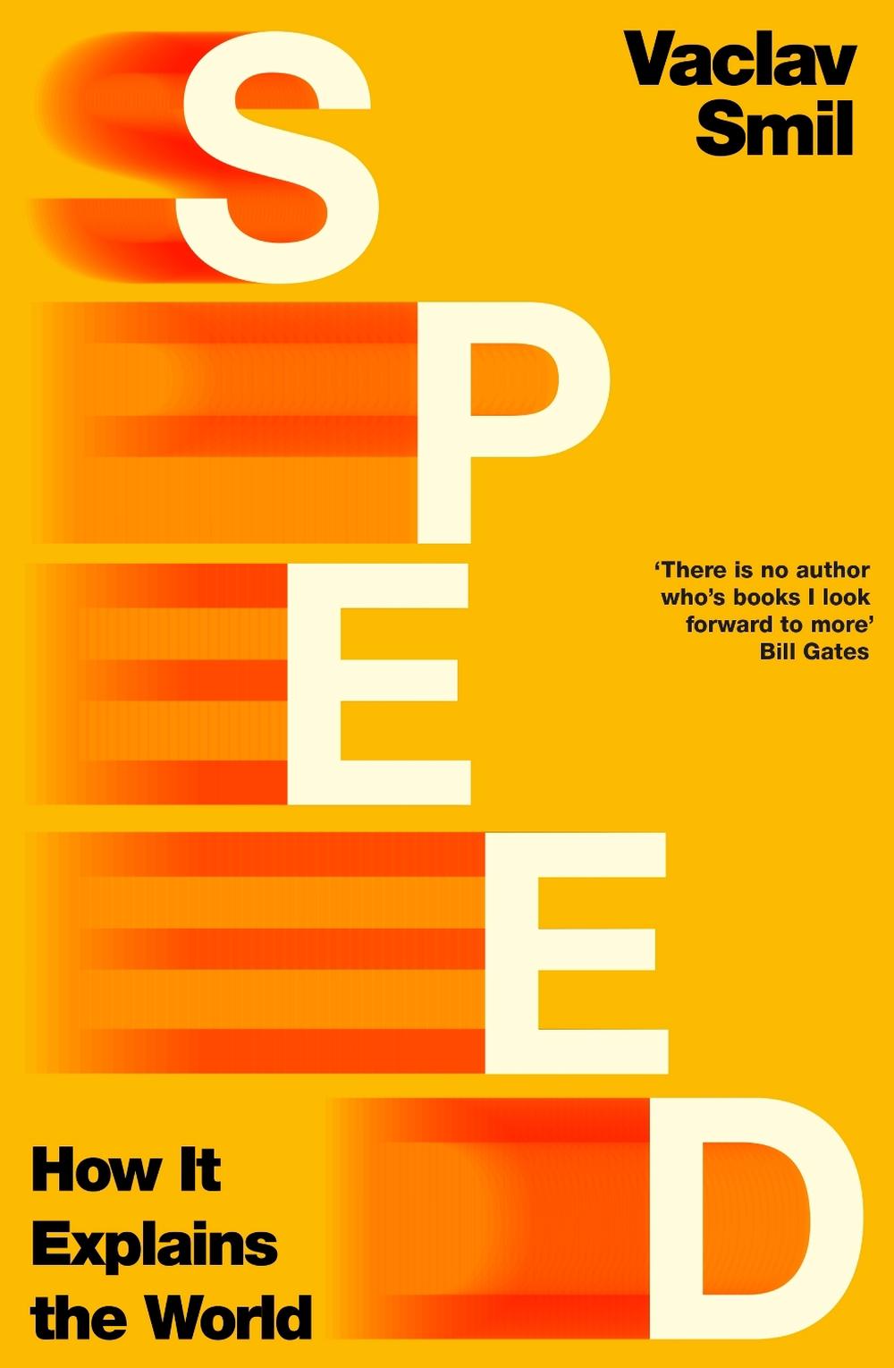 Speed by Vaclav Smil - ISBN: 9781405977494
