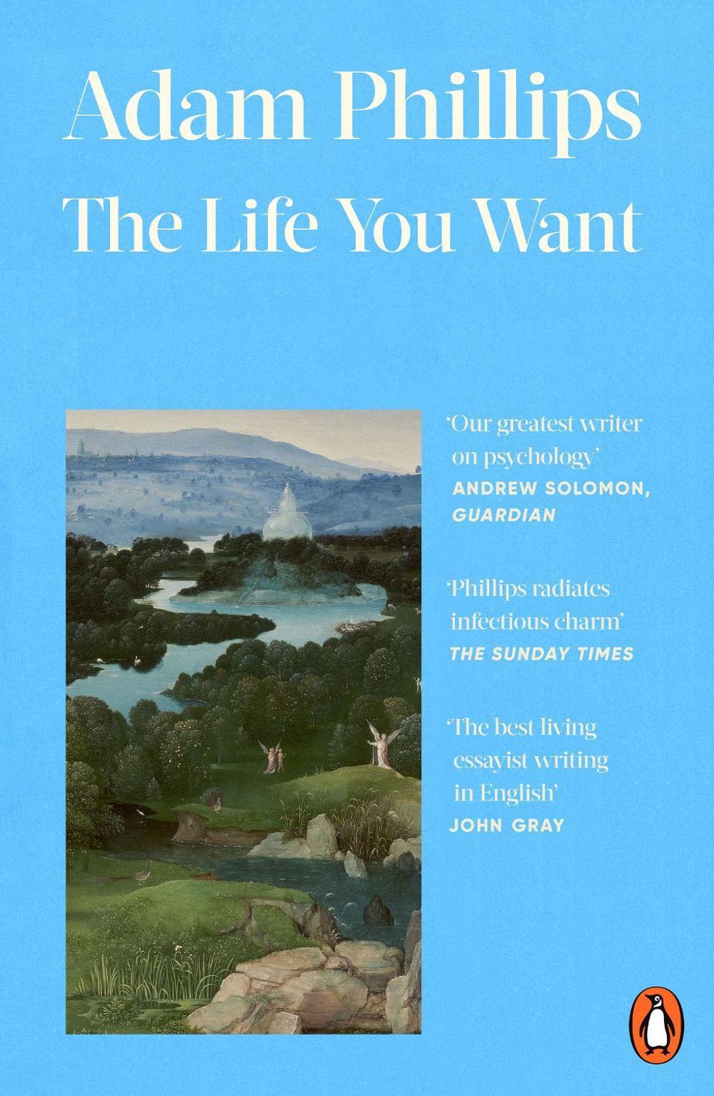 The Life You Want by Adam Phillips - ISBN: 9781405979245