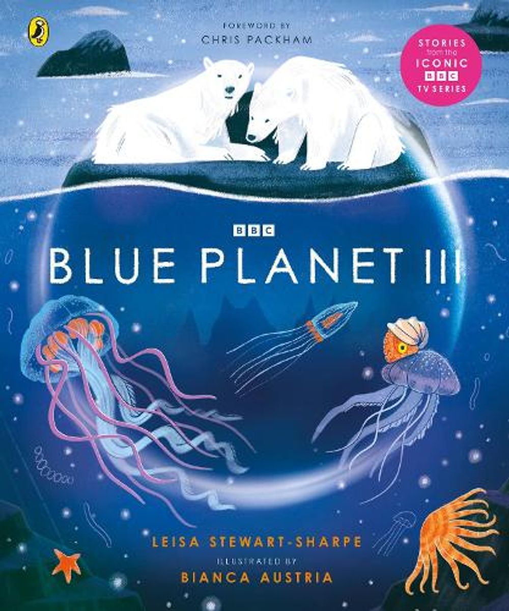 Blue Planet III by Leisa Stewart-Sharpe - ISBN: 9781405979597