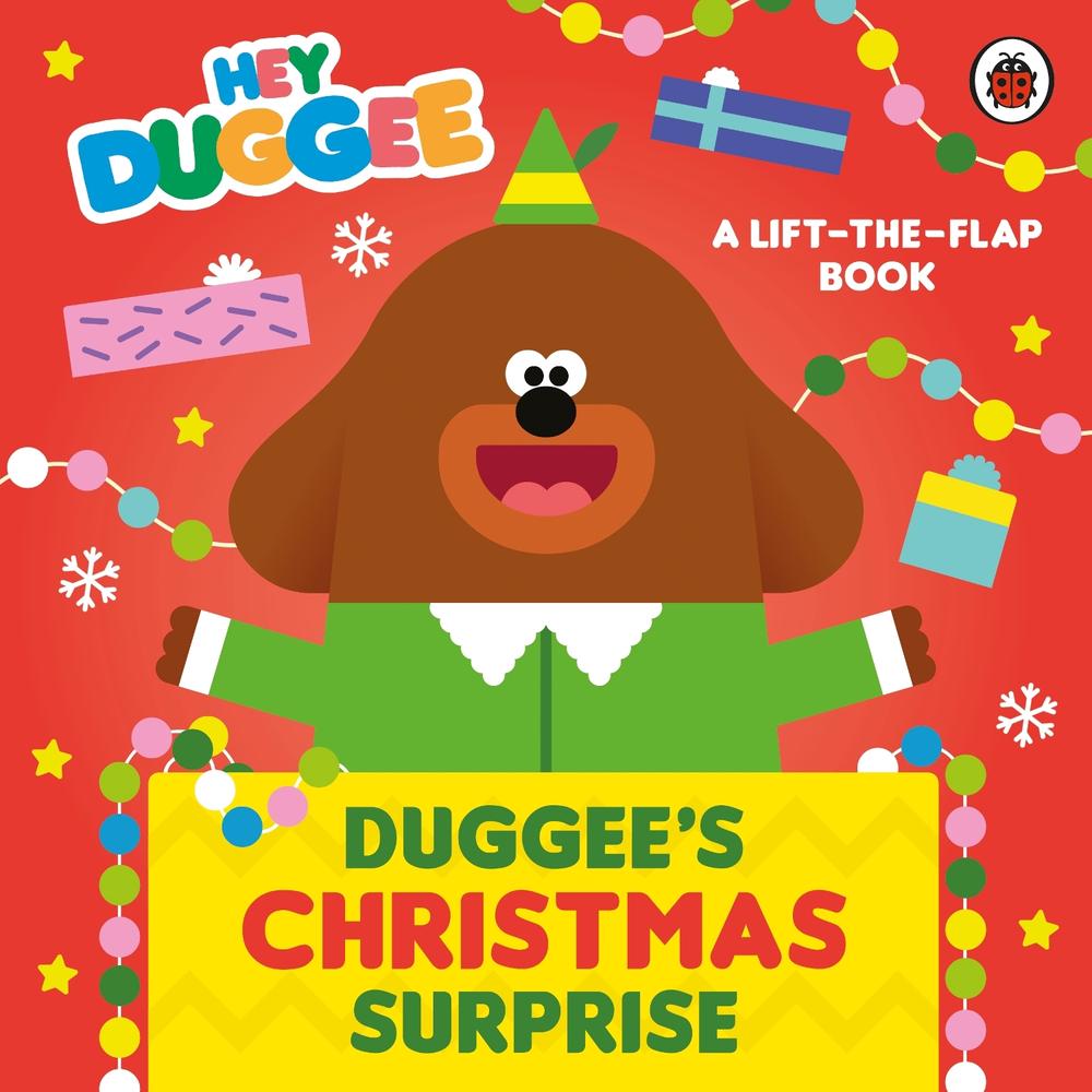 Hey Duggee: Duggee’s Christmas Surprise by Hey Duggee - ISBN: 9781405980920