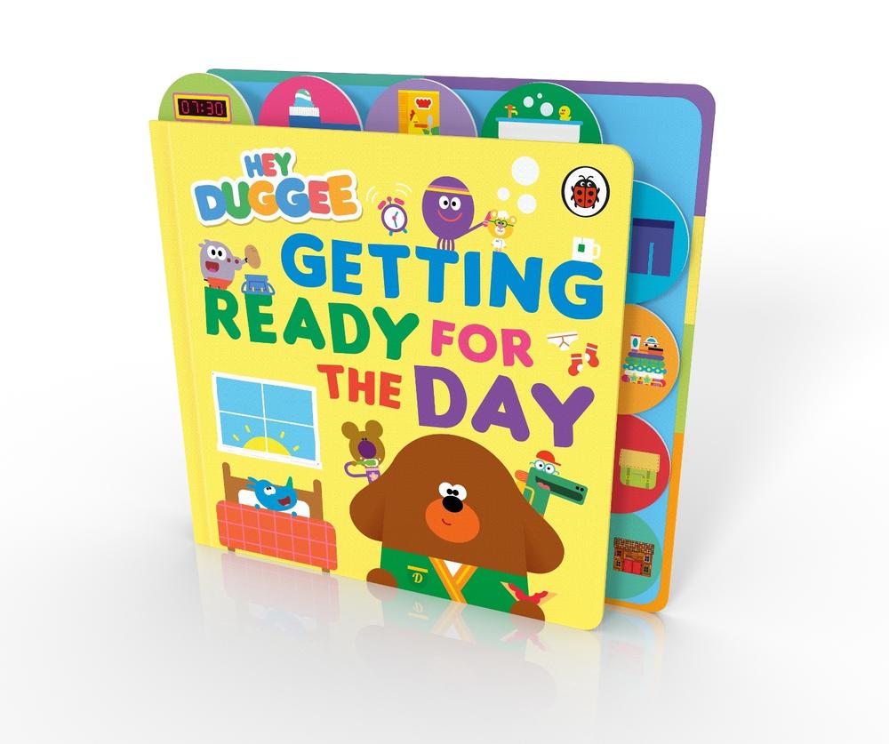 Hey Duggee: Getting Ready for the Day by Hey Duggee - ISBN: 9781405981262