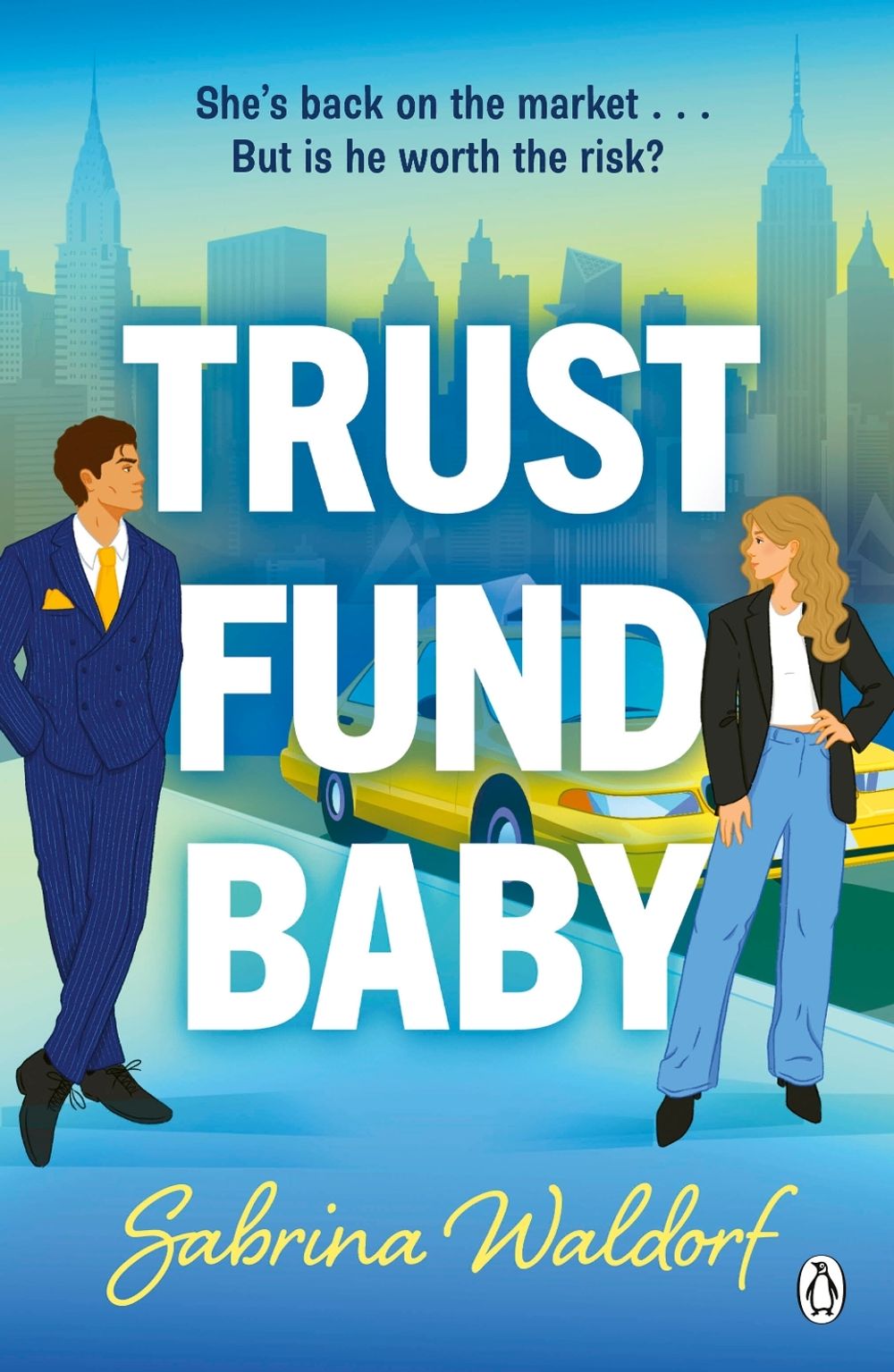 Trust Fund Baby by Sabrina Waldorf - ISBN: 9781405981934