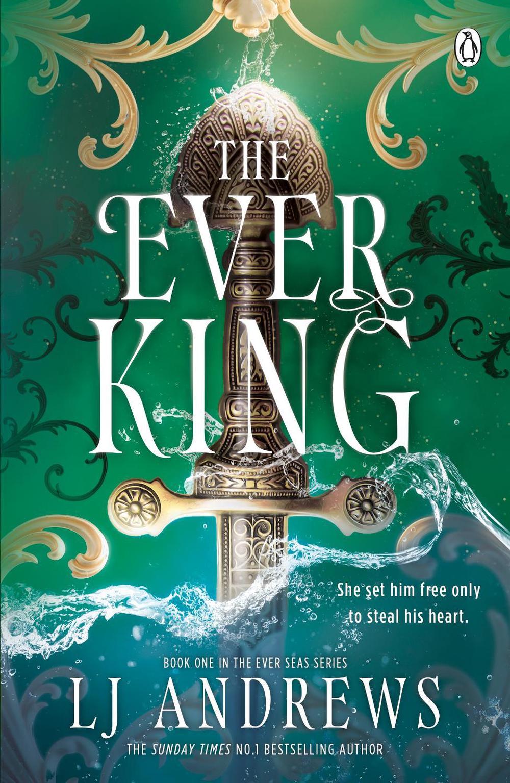 The Ever King by LJ Andrews - ISBN: 9781405985116