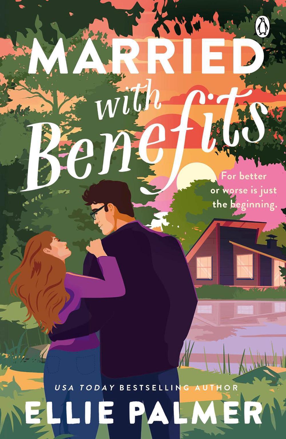 Married With Benefits by Ellie Palmer - ISBN: 9781405986595