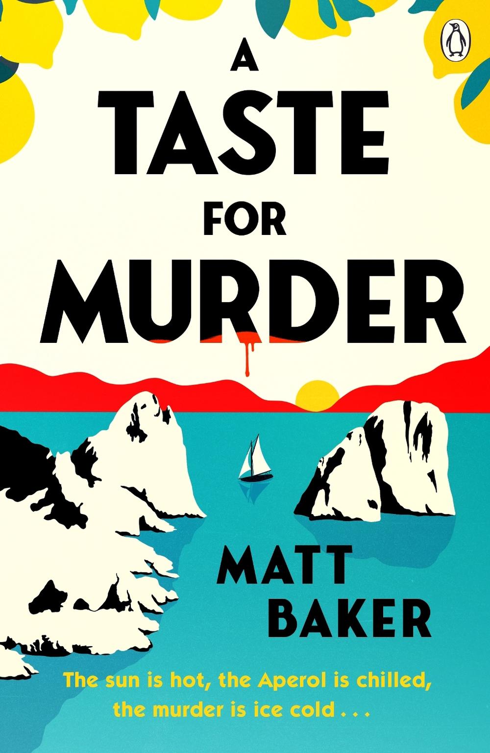 A Taste For Murder by Matt Baker - ISBN: 9781405989299