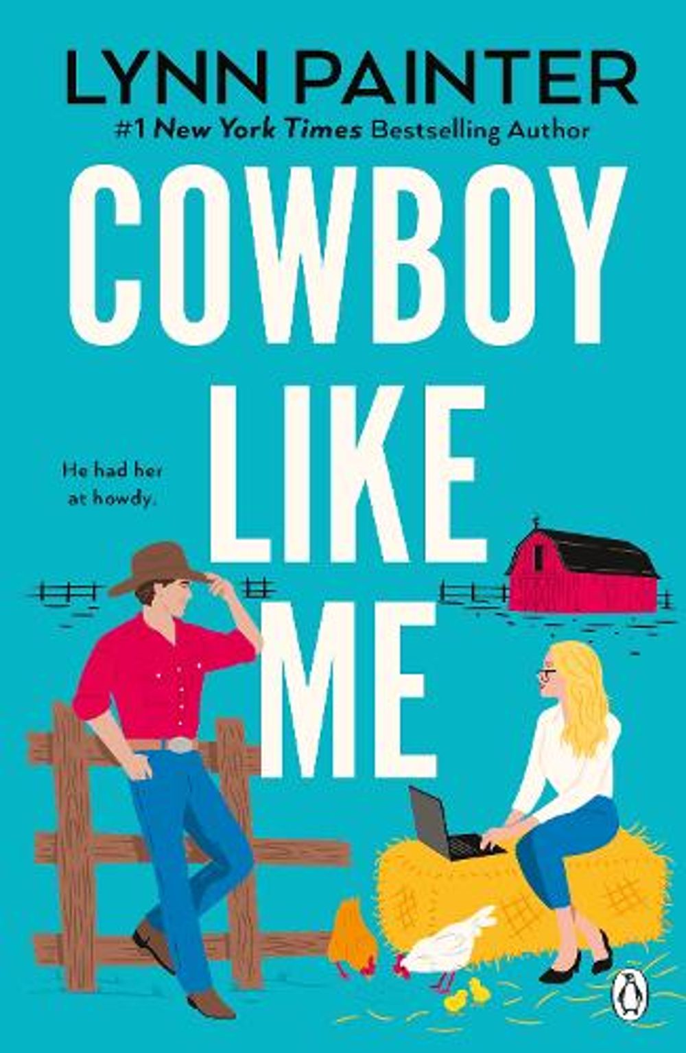 Cowboy Like Me by Lynn Painter - ISBN: 9781405990806