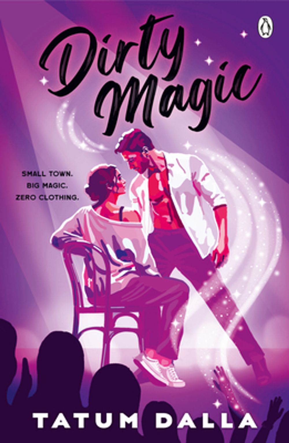 Dirty Magic by Tatum Dallas - ISBN: 9781405991490