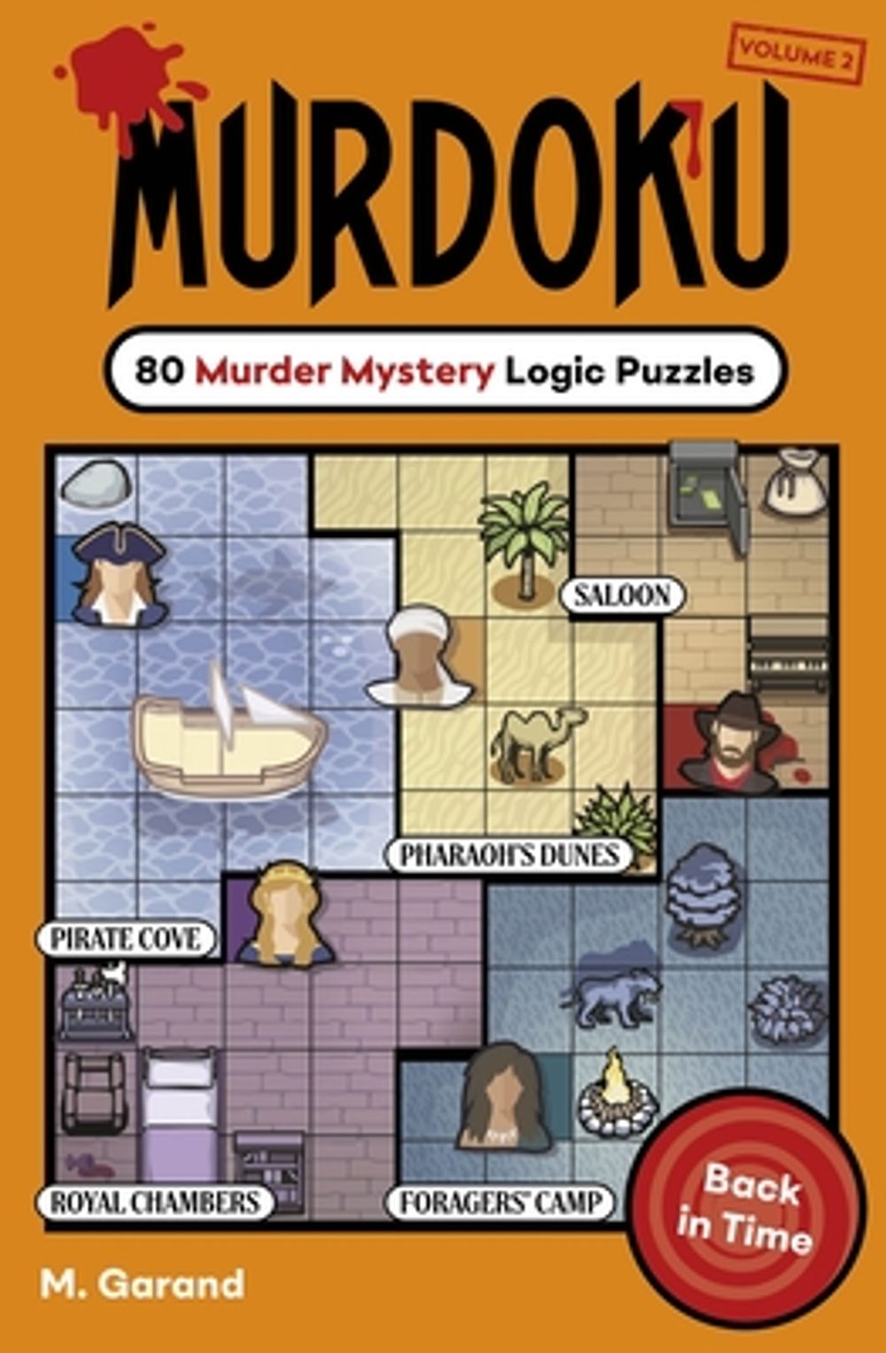 Murdoku Volume 2: Back In Time by M. Garand - ISBN: 9781405995887