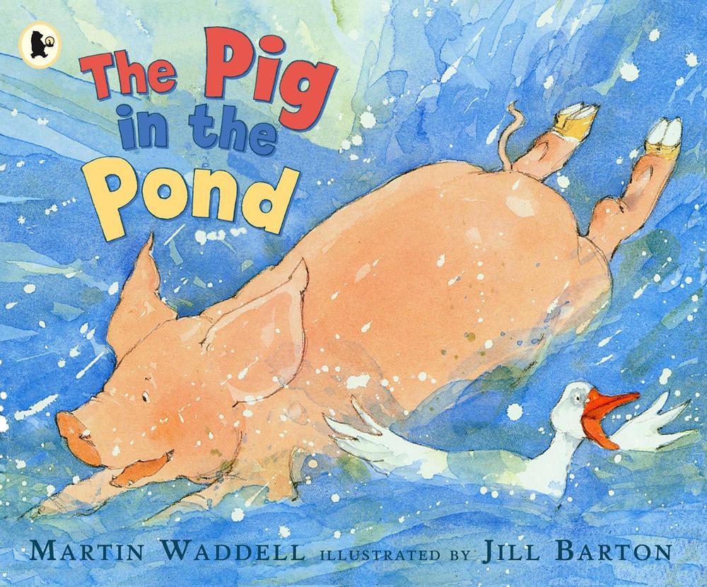 The Pig in the Pond by Martin Waddell - ISBN: 9781406301595