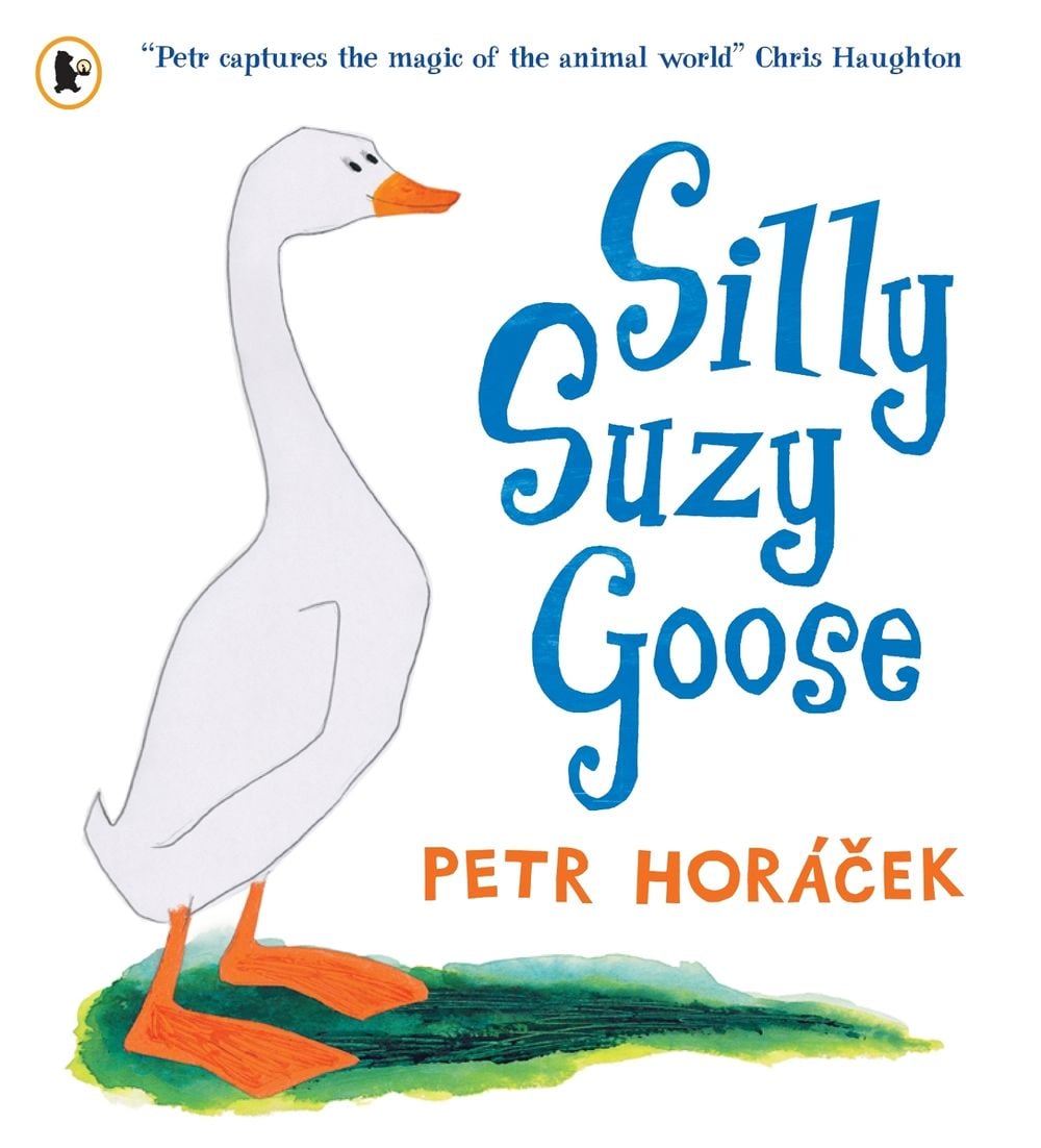Silly Suzy Goose by Petr Horacek - ISBN: 9781406304589