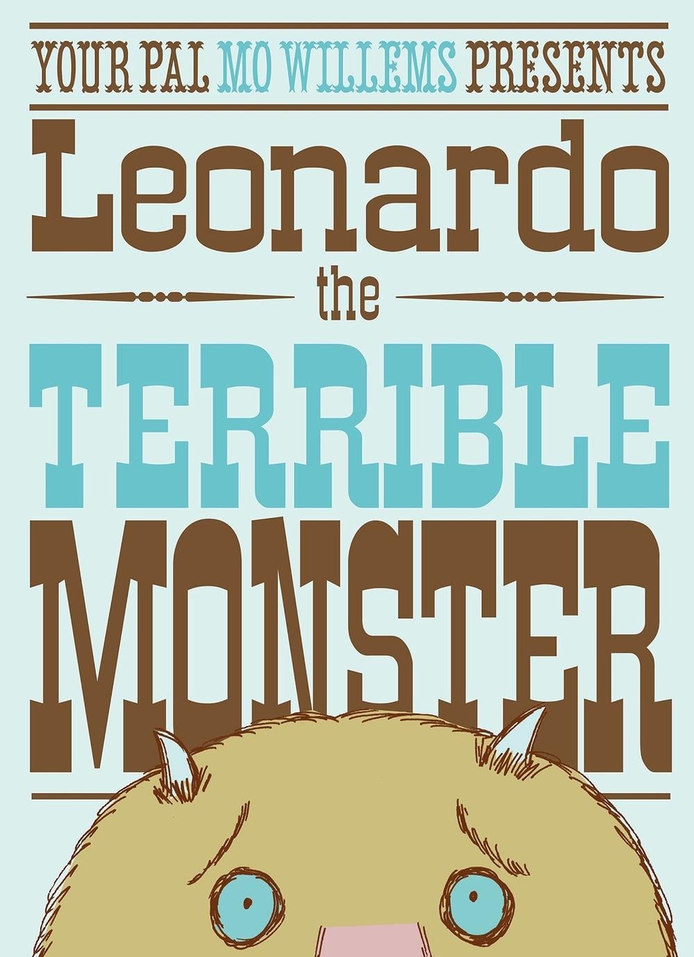 Leonardo the Terrible Monster by Mo Willems - ISBN: 9781406312157