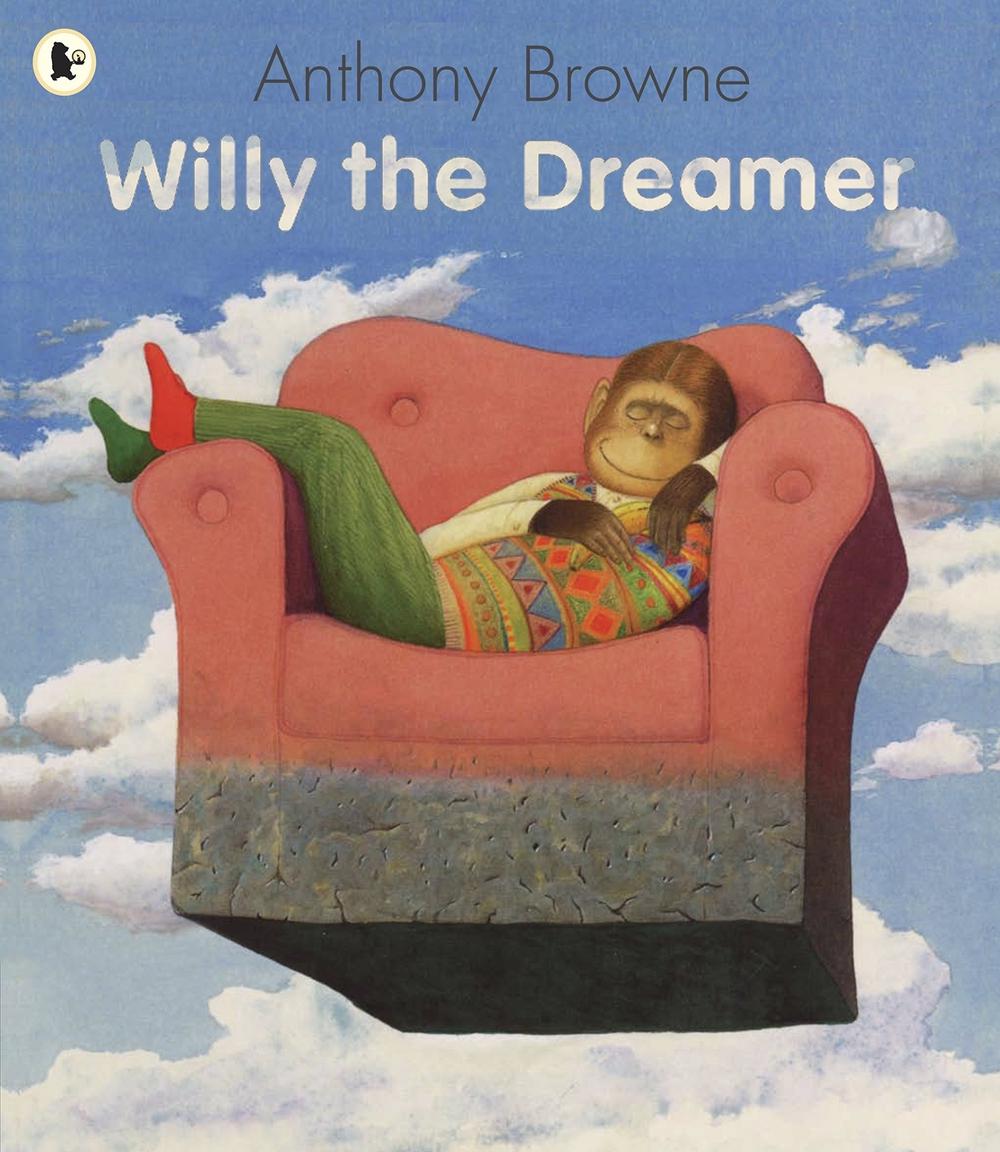 Willy the Dreamer by Anthony Browne - ISBN: 9781406313574