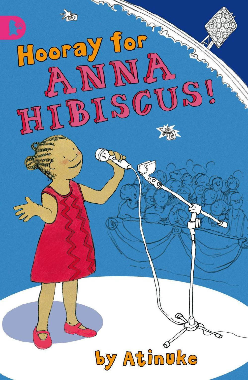 Hooray for Anna Hibiscus! by Atinuke - ISBN: 9781406314953