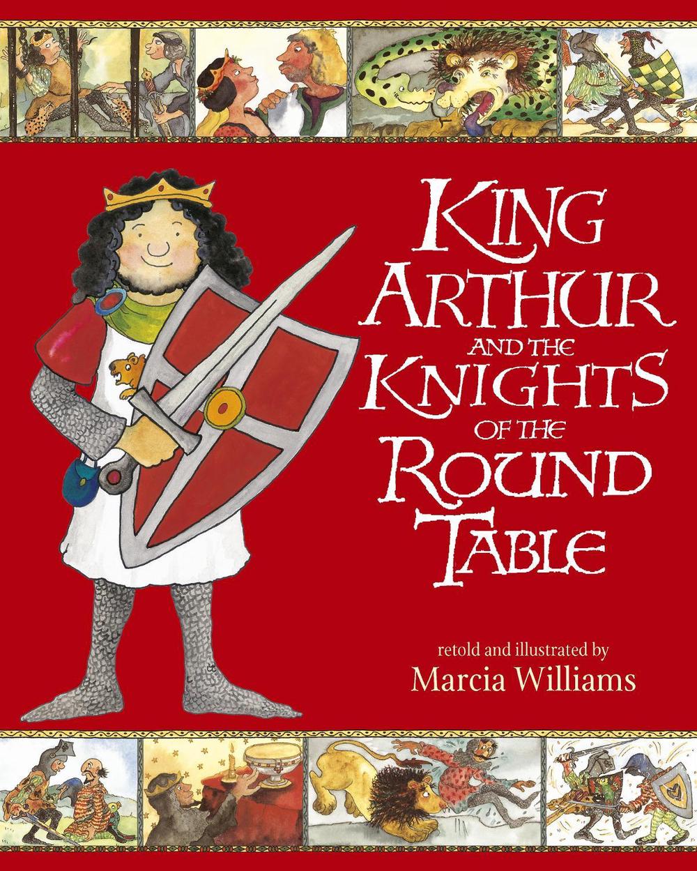 King Arthur and the Knights of the Round Table, 9781406318661