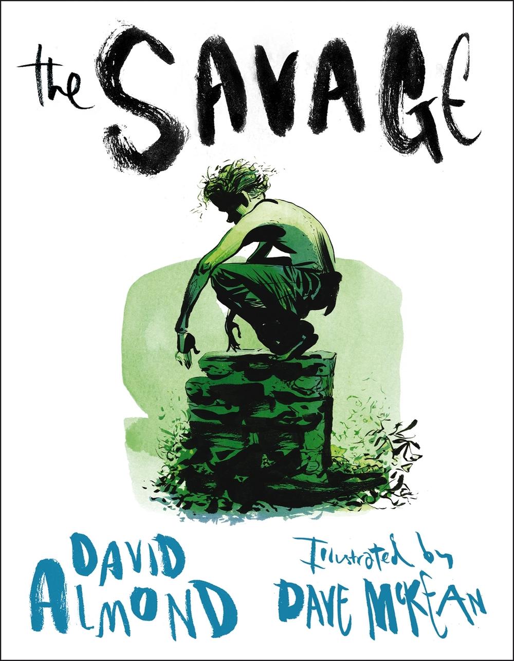 The Savage by David Almond - ISBN: 9781406319859