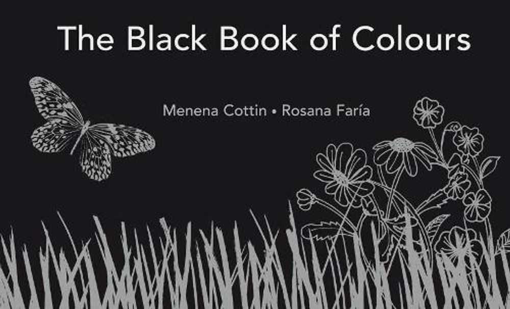 The Black Book of Colours by Menena Cottin - ISBN: 9781406322187