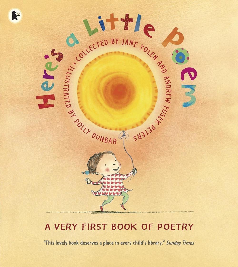 Here's a Little Poem by Polly Dunbar - ISBN: 9781406327113