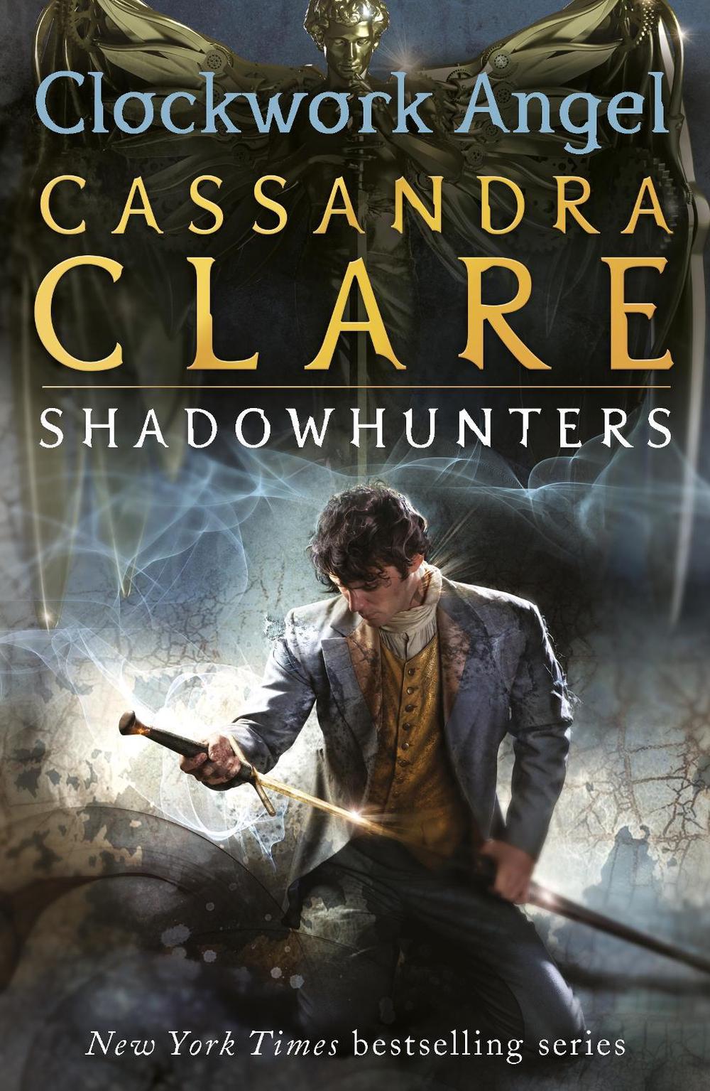 Infernal Devices 1 Clockwork Angel By Cassandra Clare Paperback 9781406330342 Buy Online At The Nile