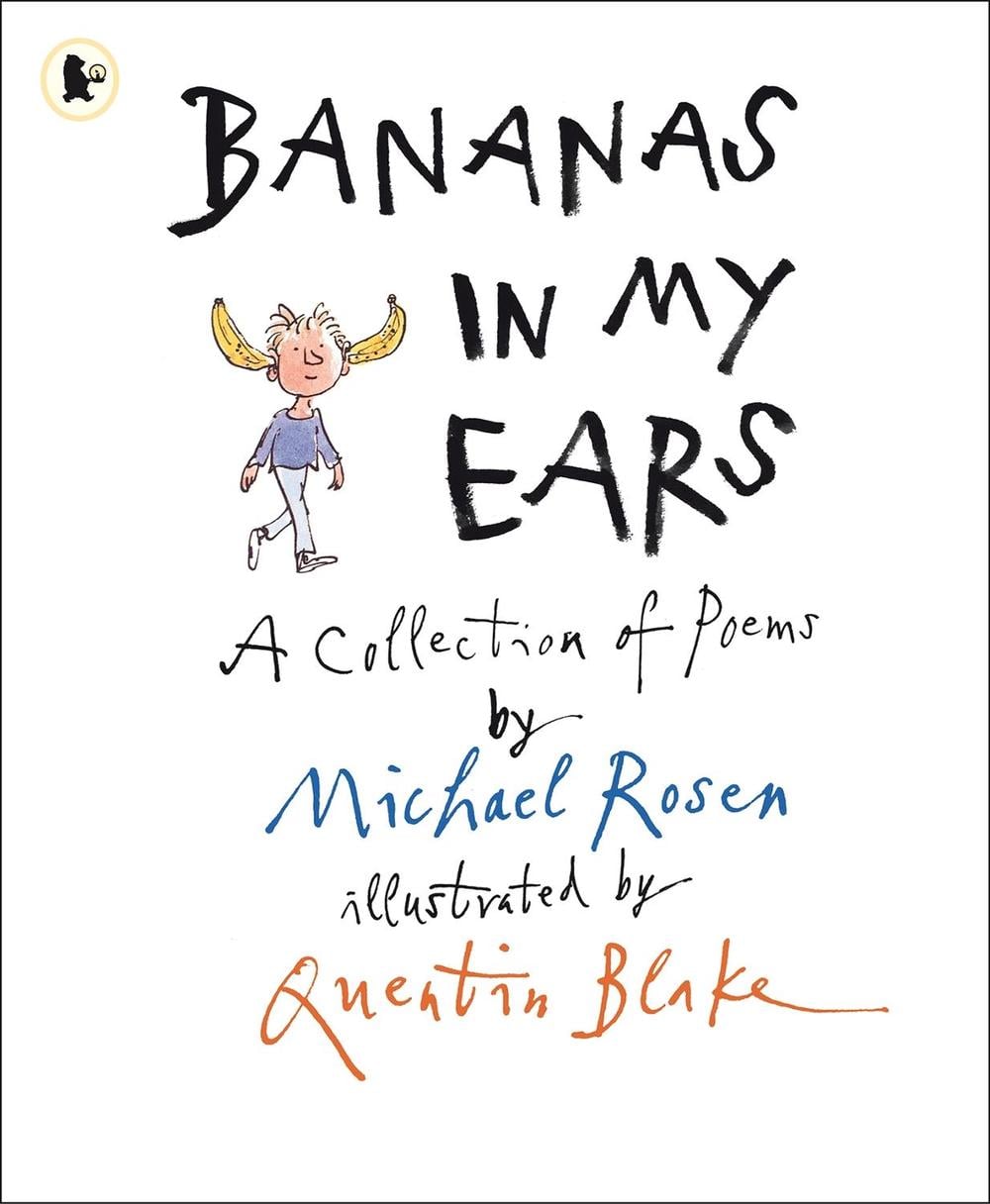 Bananas in My Ears by Michael Rosen - ISBN: 9781406337556