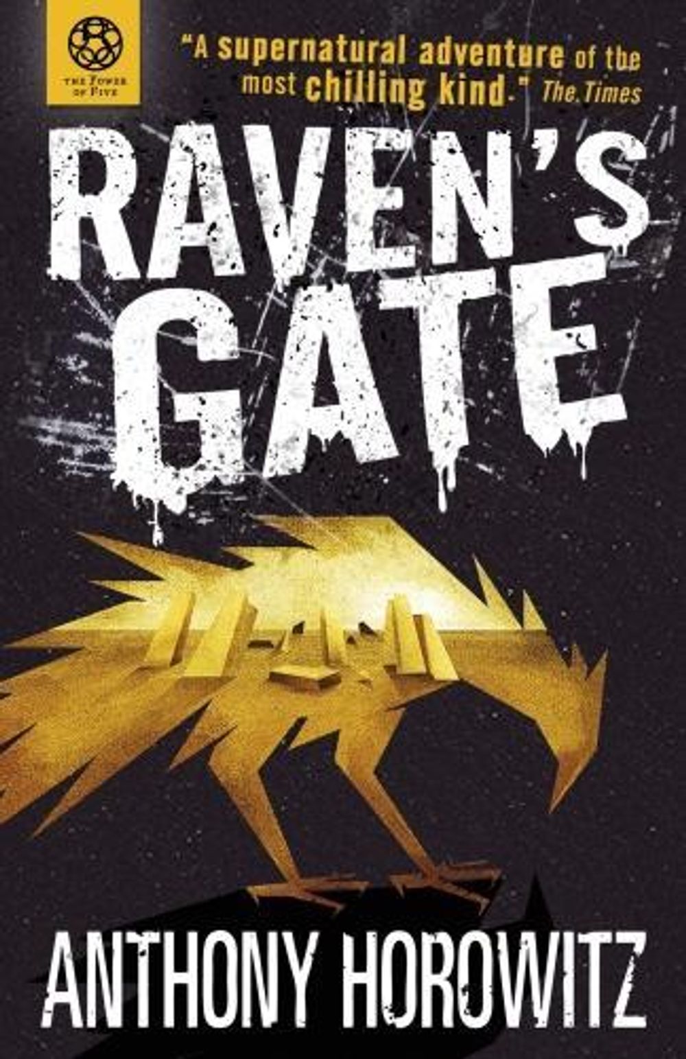 The Power of Five: Raven's Gate by Anthony Horowitz - ISBN: 9781406338881