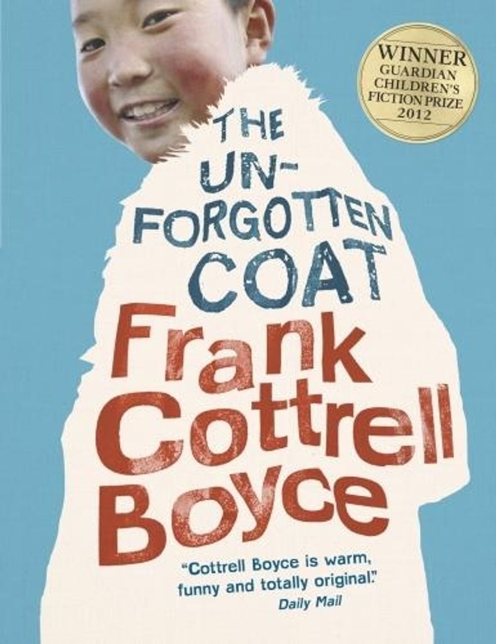The Unforgotten Coat by Frank Cottrell-Boyce - ISBN: 9781406341546