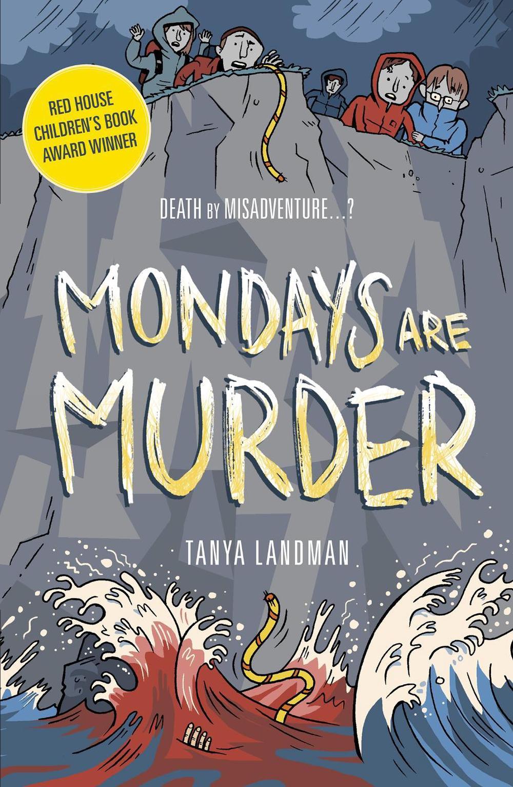Murder Mysteries 1: Mondays Are Murder by Tanya Landman - ISBN: 9781406344417