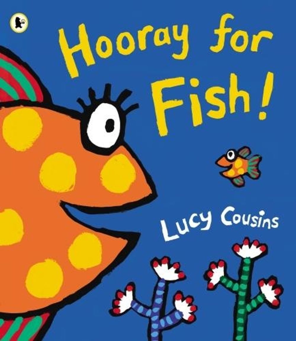 Hooray for Fish! by Lucy Cousins - ISBN: 9781406345018