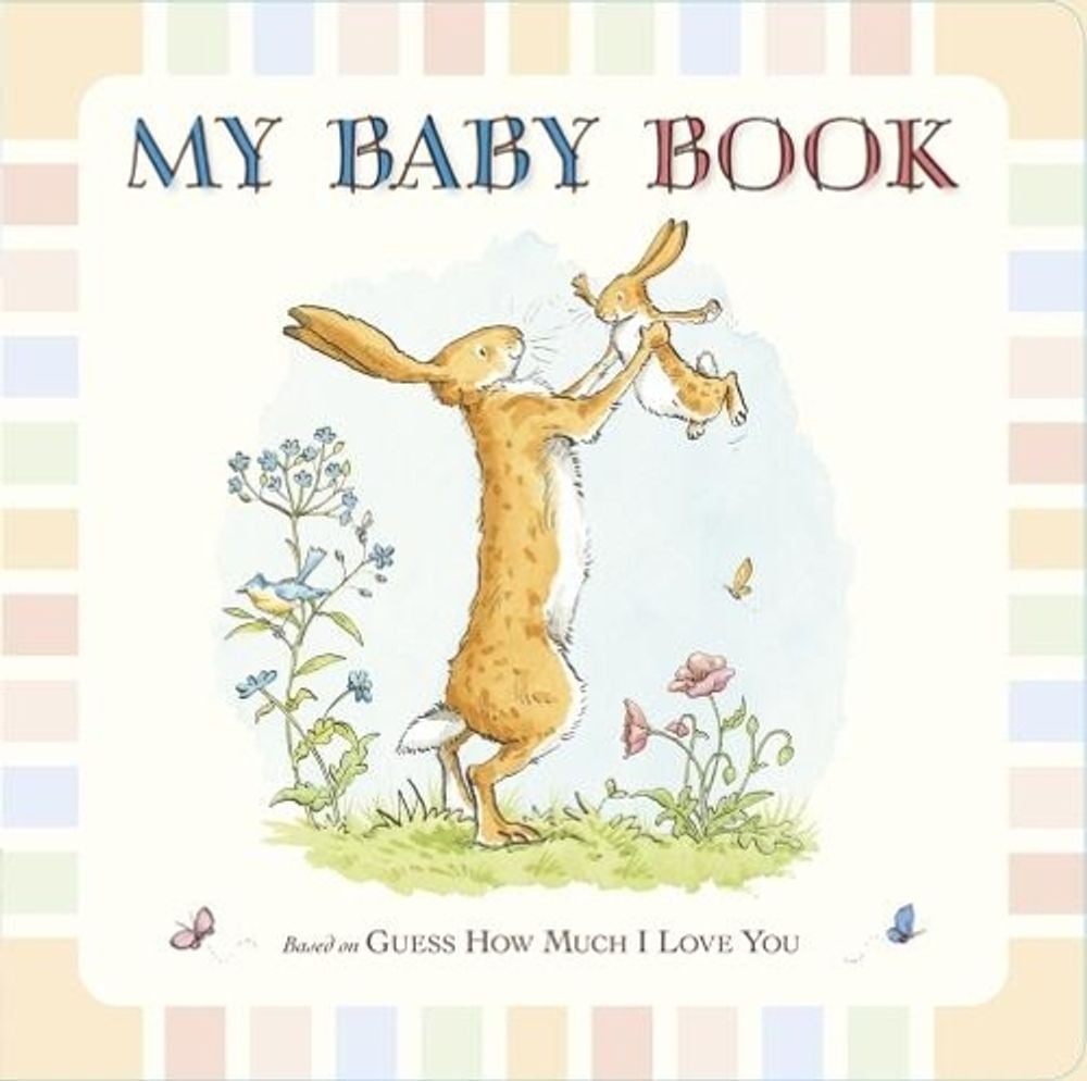 Guess How Much I Love You: My Baby Record Book by Sam McBratney - ISBN: 9781406350111