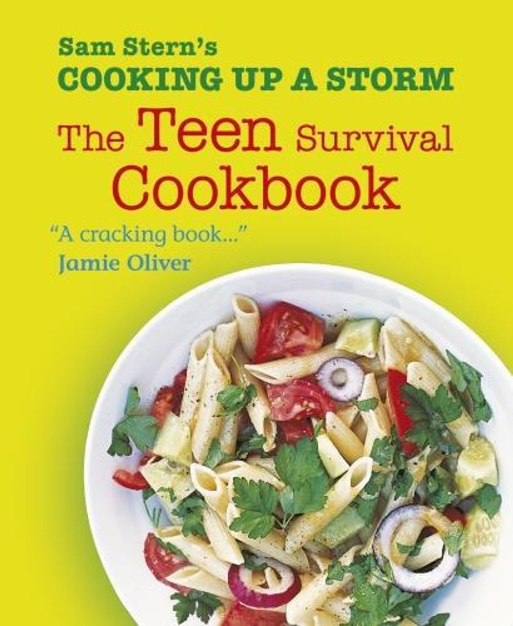 Cooking Up a Storm: The Teen Survival Cookbook by Sam Stern - ISBN: 9781406352979