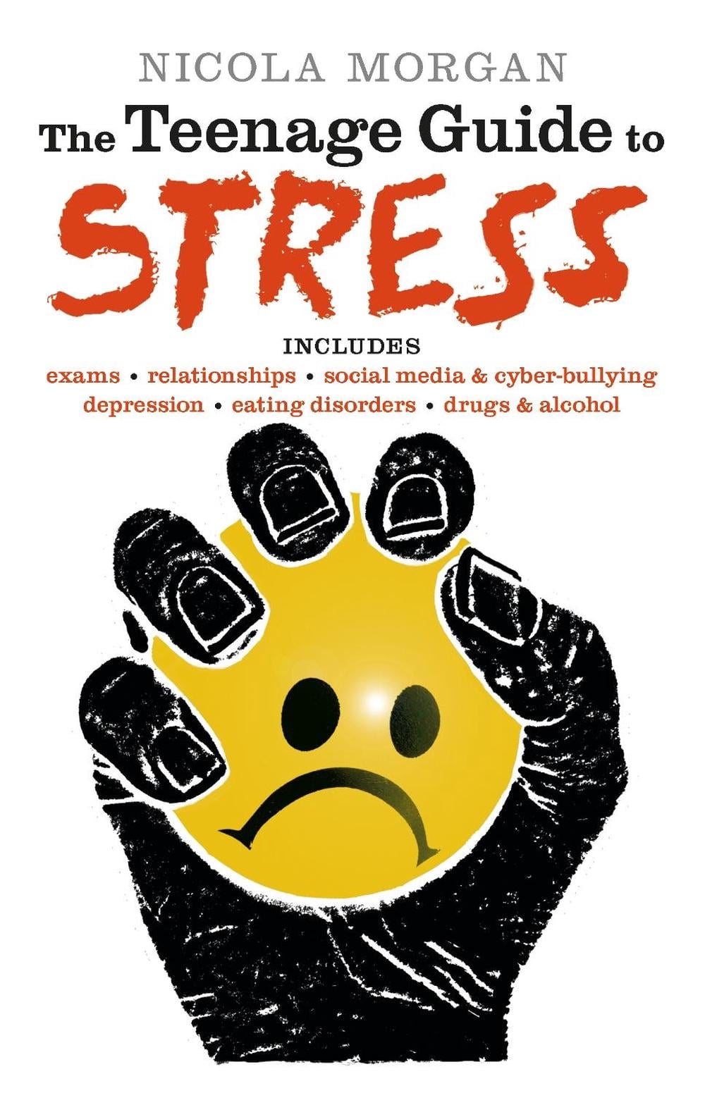 The Teenage Guide to Stress by Nicola Morgan - ISBN: 9781406353143