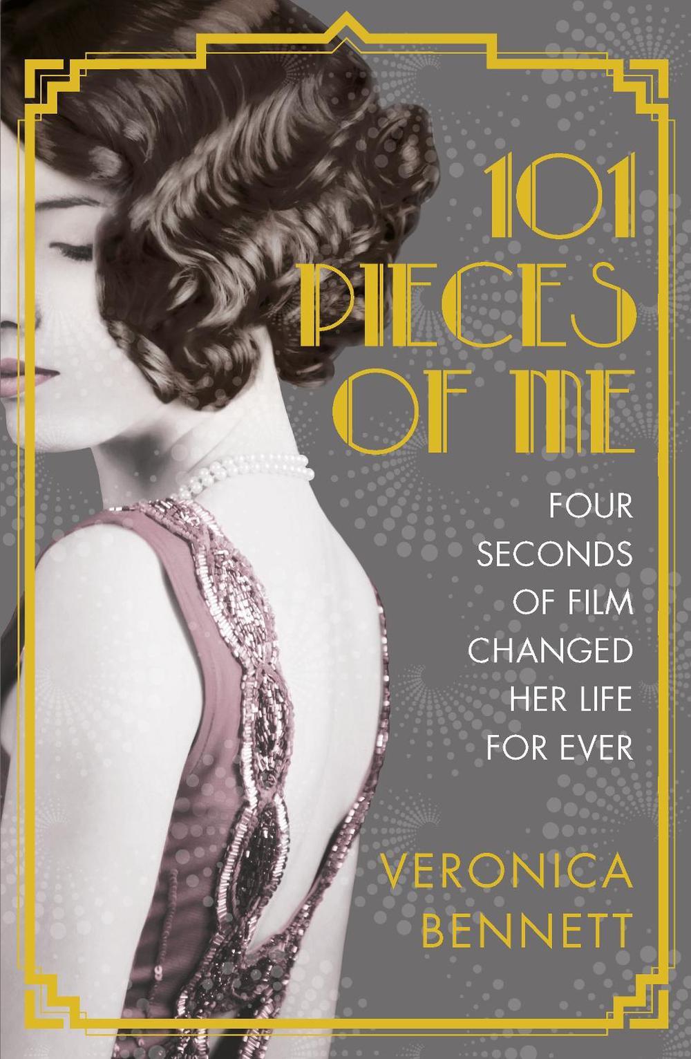 101 Pieces of Me by Veronica Bennett - ISBN: 9781406354430