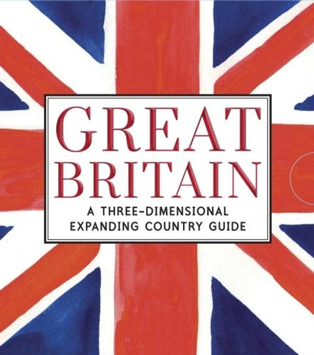 Great Britain: A Three-Dimensional Expanding Country Guide by Charlotte Trounce - ISBN: 9781406356236
