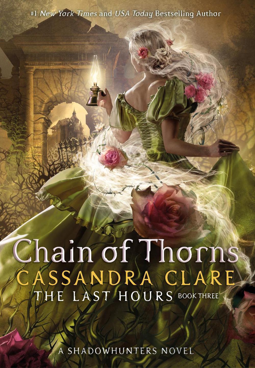 The Last Hours: Chain of Thorns by Cassandra Clare - ISBN: 9781406358117