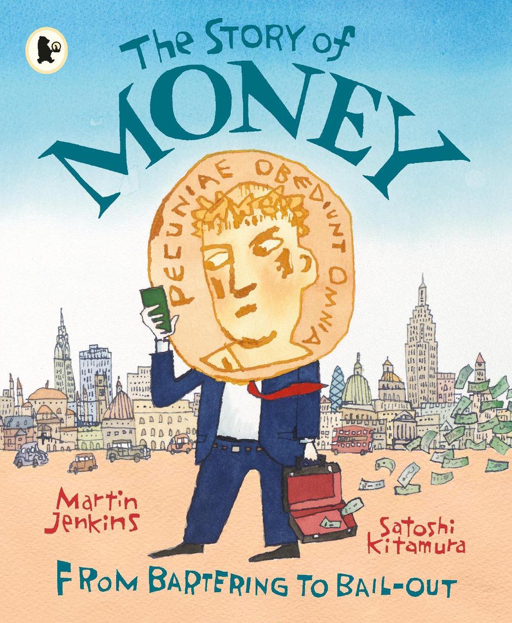 The Story of Money by Martin Jenkins - ISBN: 9781406360875