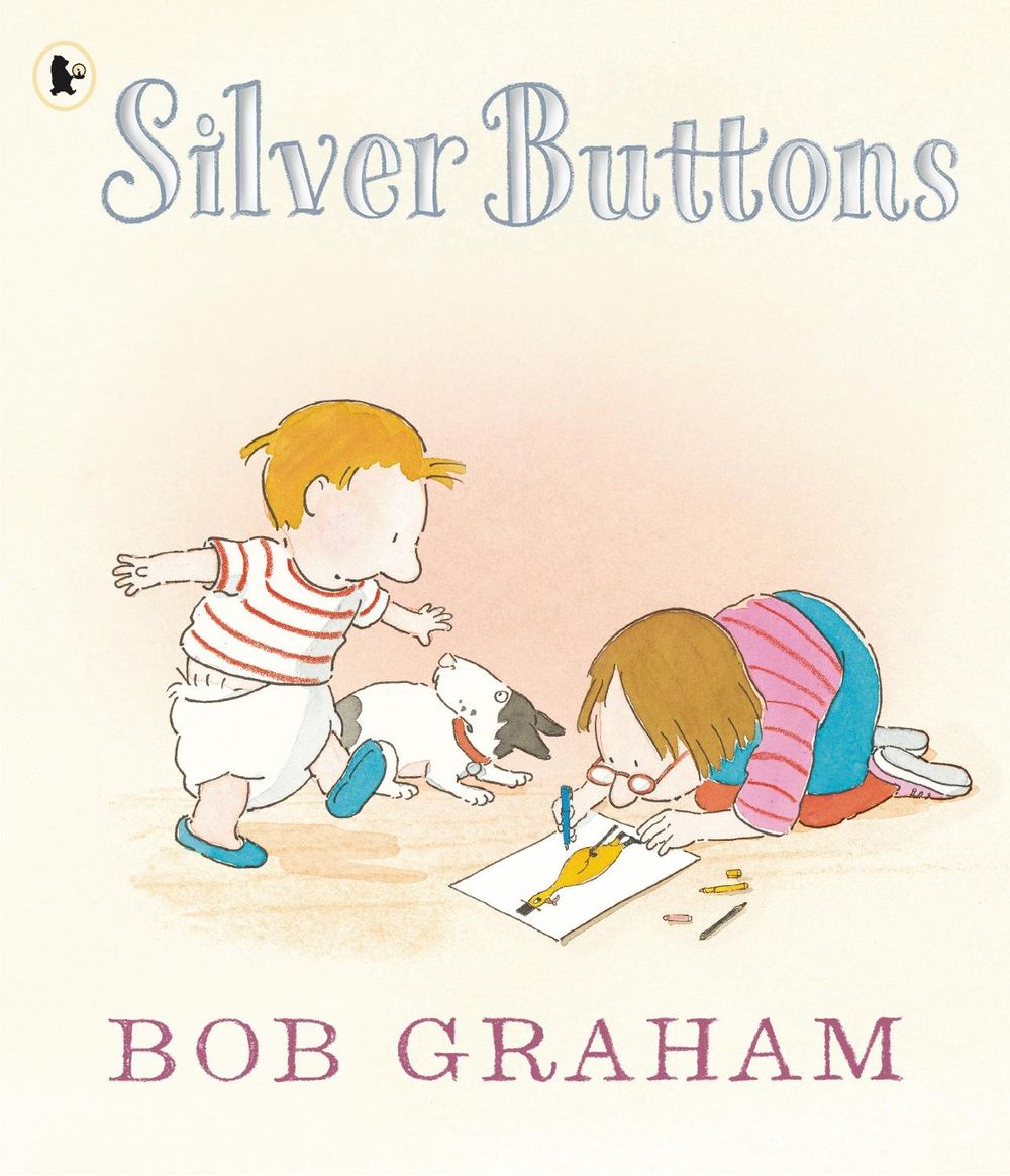 Silver Buttons by Bob Graham - ISBN: 9781406360882