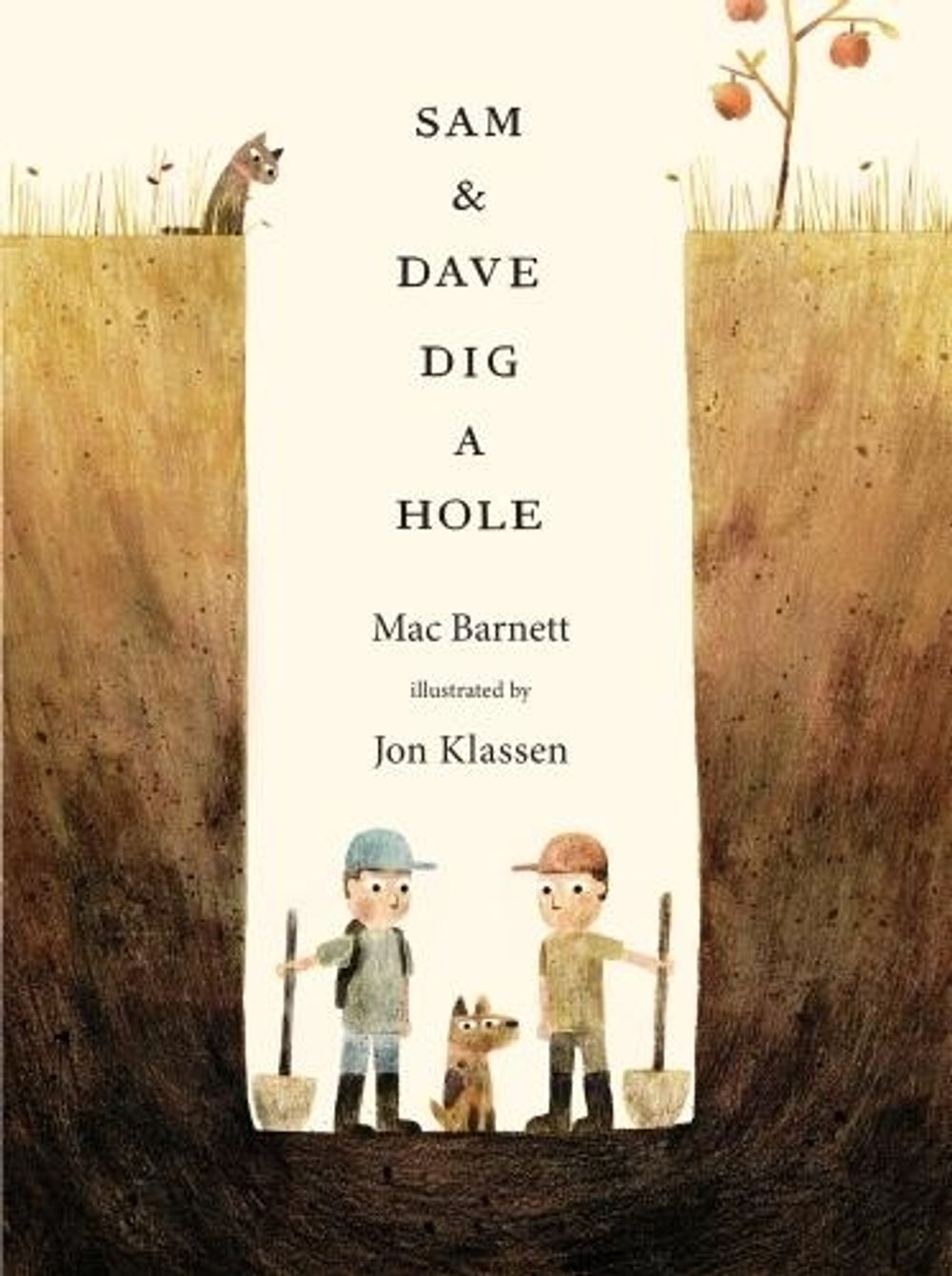 Sam and Dave Dig a Hole by Mac Barnett - ISBN: 9781406360981