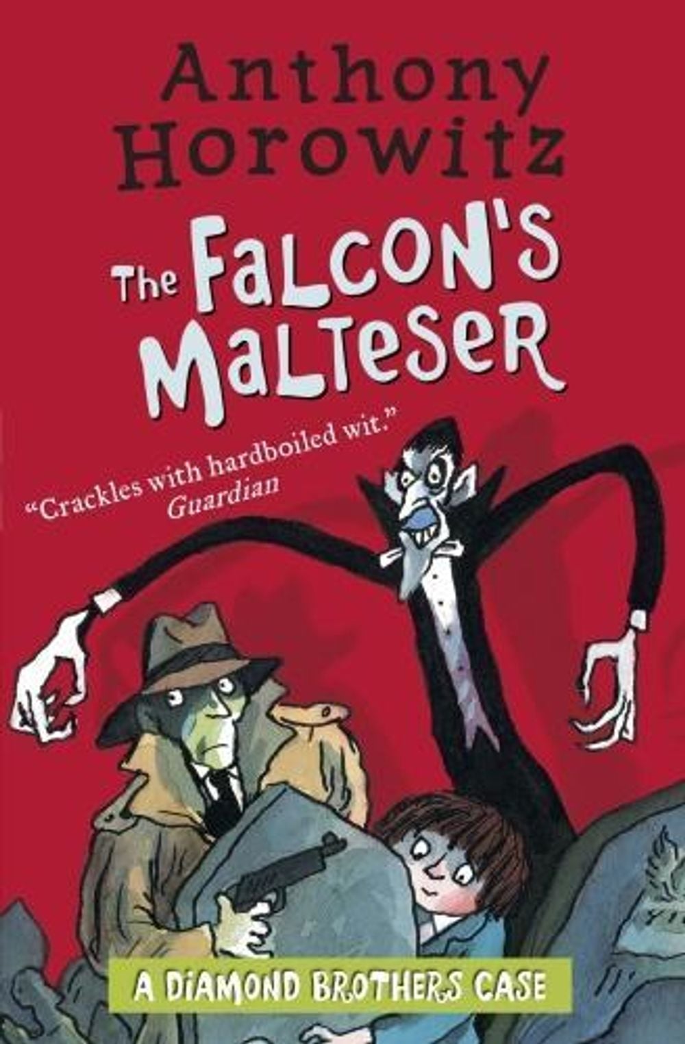 The Diamond Brothers in The Falcon's Malteser by Anthony Horowitz - ISBN: 9781406365832