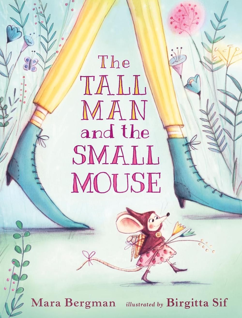 The Tall Man and the Small Mouse, 9781406366204