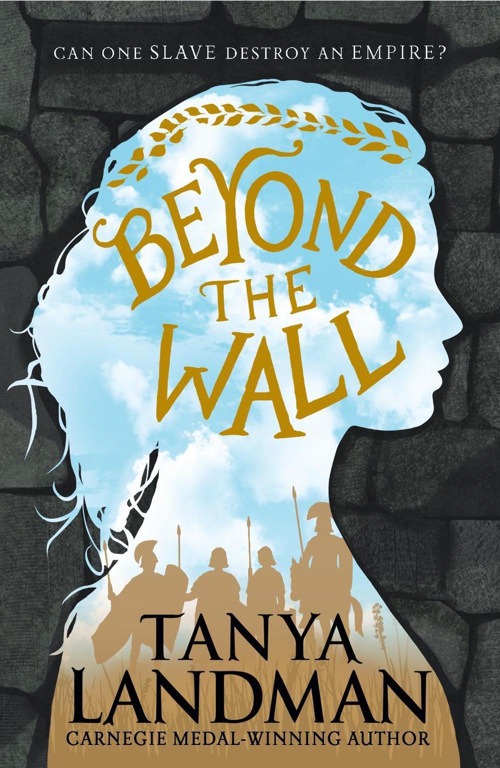 Beyond the Wall by Tanya Landman - ISBN: 9781406366273