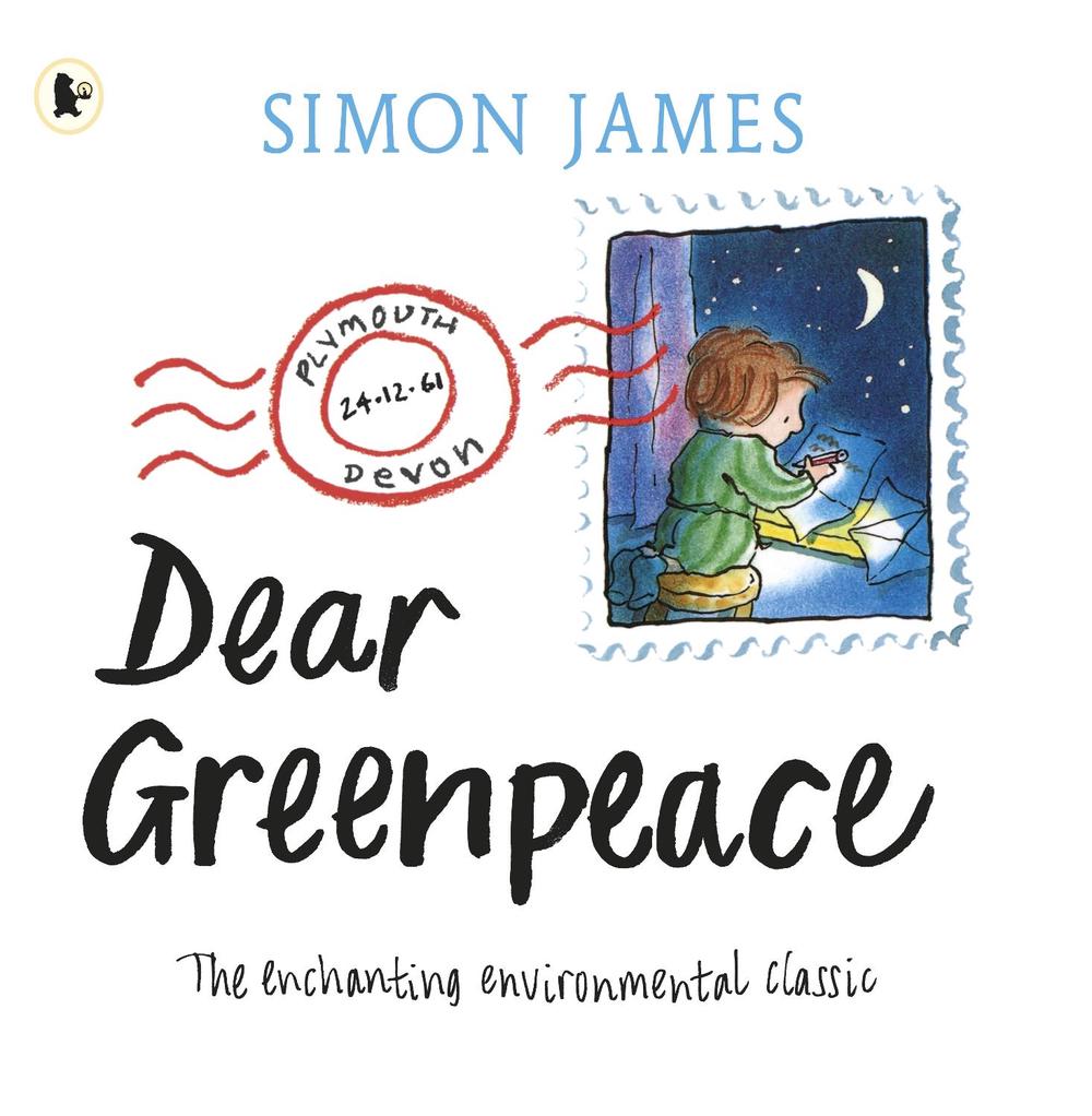 Dear Greenpeace by Simon James - ISBN: 9781406367409