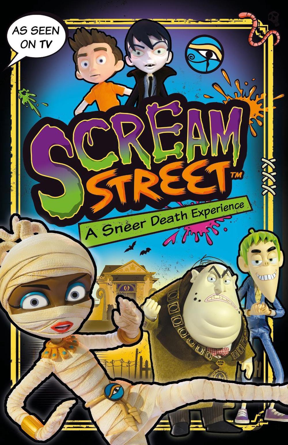 Scream Street: A Sneer Death Experience by Tommy Donbavand - ISBN: 9781406367850