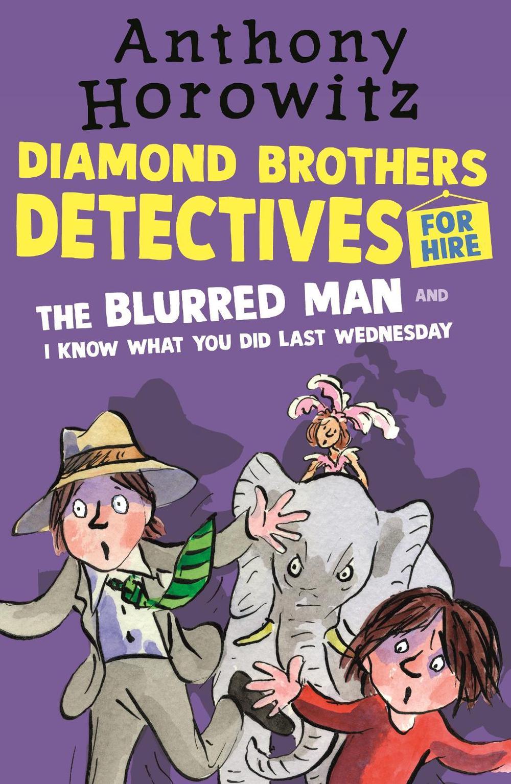 The Diamond Brothers in The Blurred Man & I Know What You Did Last Wednesday, 9781406369175