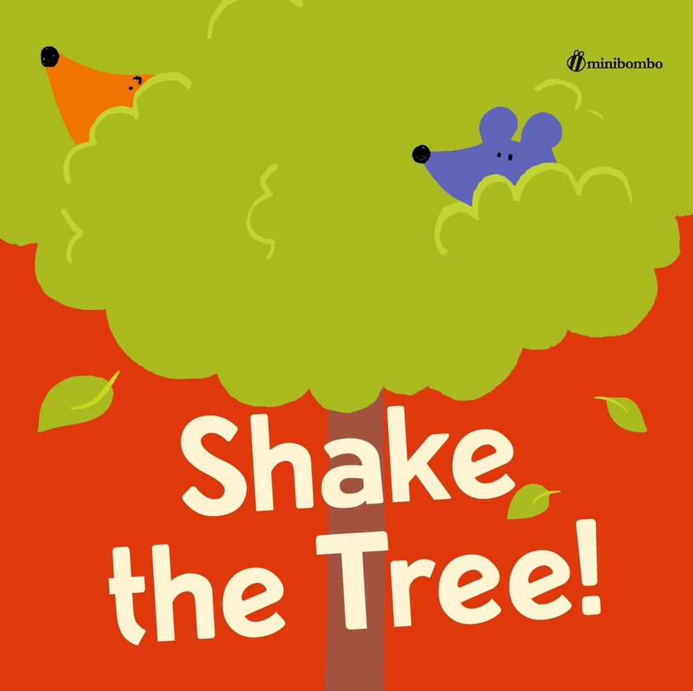 Shake the Tree! by Silvia Borando, Hardcover, 9781406372144 Buy
