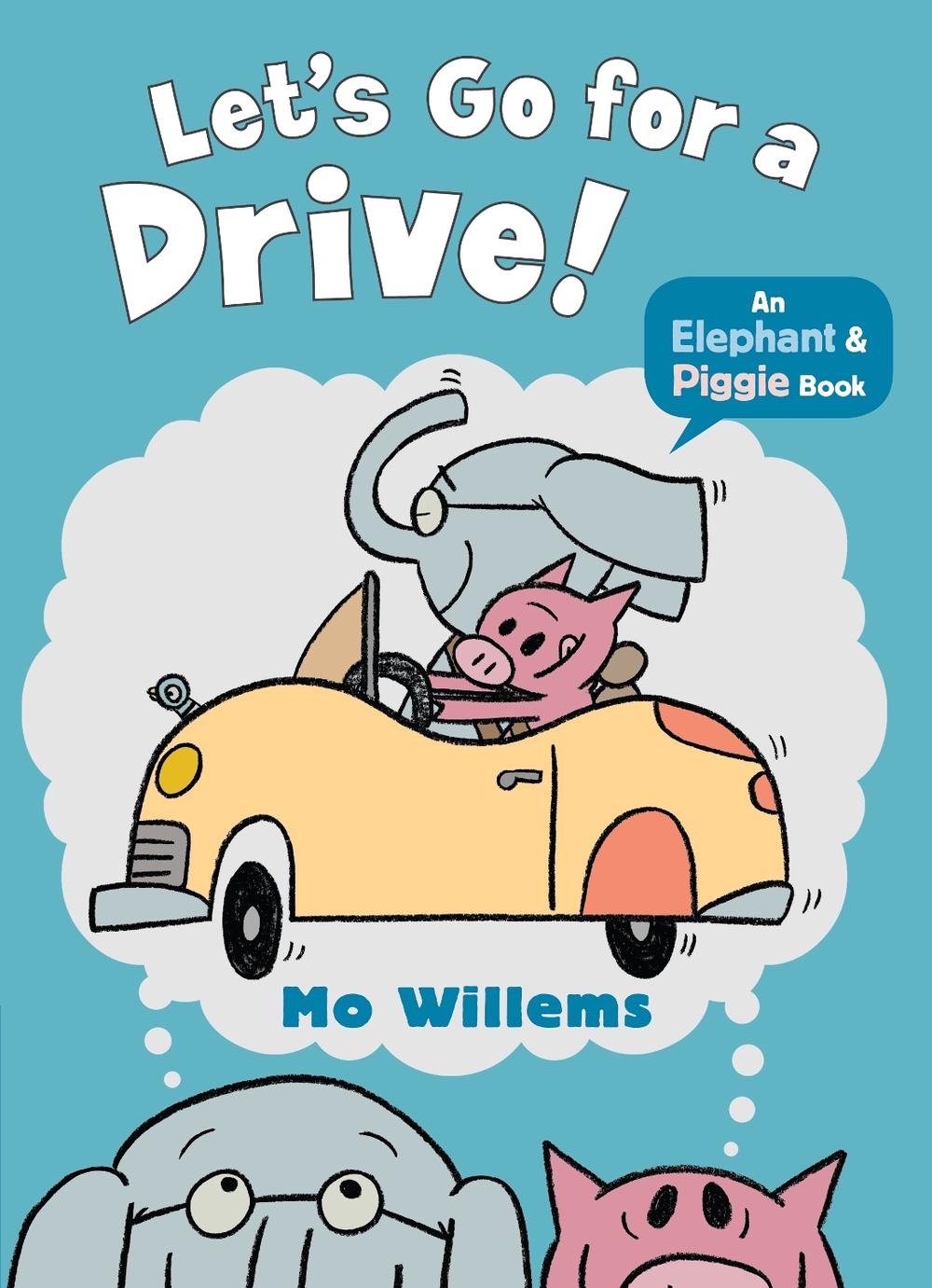 Let's Go for a Drive! by Mo Willems - ISBN: 9781406373578