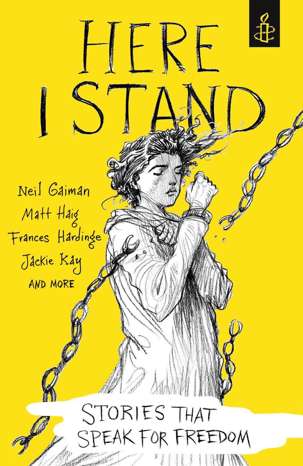 Here I Stand: Stories that Speak for Freedom by Amnesty International UK - ISBN: 9781406373646
